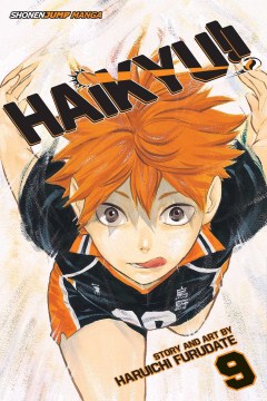 Haikyu!! 9, Desire / story and art by Haruichi Furudate ; translation, Adrienne Beck ; touch-up art & lettering, Erika Terriquez.