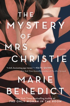 The mystery of Mrs. Christie / Marie Benedict.