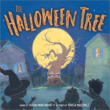 Halloween tree / words by Susan Montanari ; pictures by Teresa Martinez.