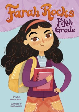 Farah rocks fifth grade / by Susan Muaddi Darraj ; illustrated by Ruaida Mannaa.