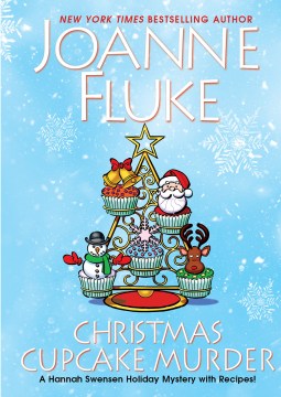 Christmas cupcake murder / Joanne Fluke.