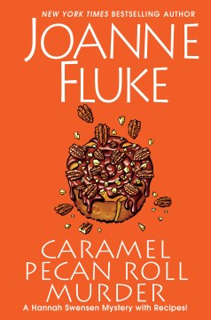 Caramel pecan roll murder / Joanne Fluke.