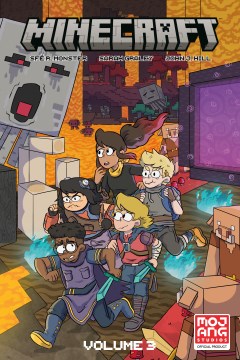 Minecraft. Volume 3 / written by Sfe R. Monster ; illustrated by Sarah Graley ; color assistance by Stef Purenins ; lettered by John J. Hill.