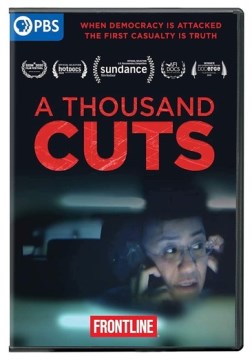 A thousand cuts produced, written and directed by Ramona S. Diaz.