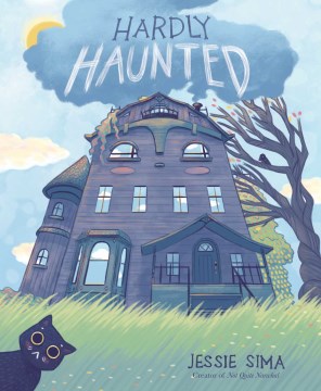 Hardly haunted / Jessie Sima