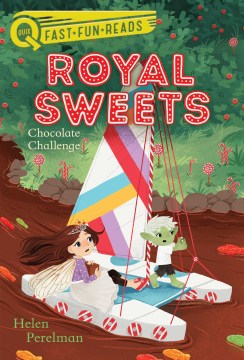 Chocolate challenge / by Helen Perelman   illustrated by Olivia Chin Mueller.