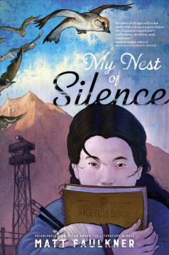 My nest of silence / written and illustrated by Matt Faulkner