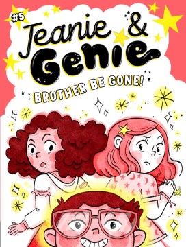 Brother be gone! / by Trish Granted   illustrated by Manuela Lopez.