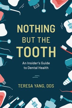 Nothing but the tooth : an insider