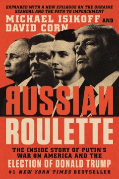 Russian roulette : the inside story of Putin