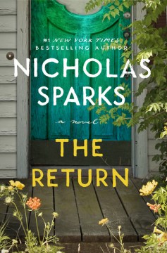 The return / Nicholas Sparks.