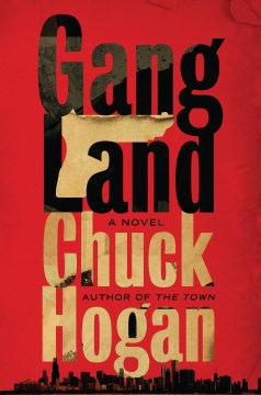 Gangland / Chuck Hogan.