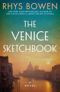 The Venice sketchbook / Rhys Bowen.