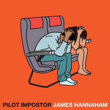 Pilot impostor / James Hannaham