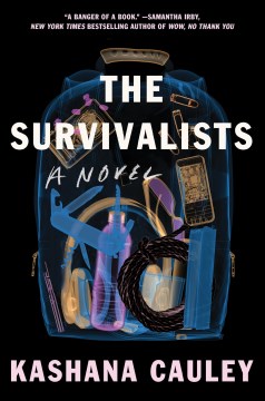 The survivalists : a novel / Kashana Cauley.