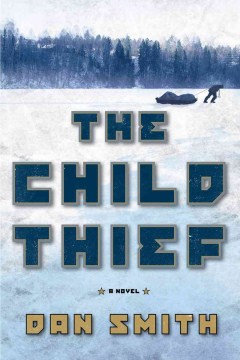 The child thief / Dan Smith.