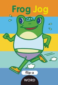 Frog jog / by Harriet Ziefert   illustrated by Yukiko Kido