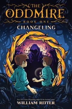 Changeling / written and illustrated by William Ritter.