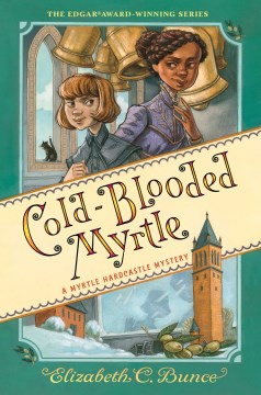 Cold-blooded Myrtle / Elizabeth C. Bunce.