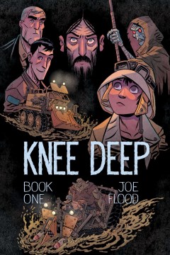 Knee deep: book one / Joe Flood