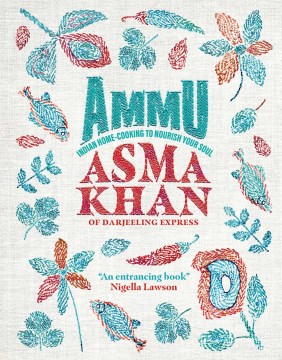 Ammu : home cooking to nourish your soul