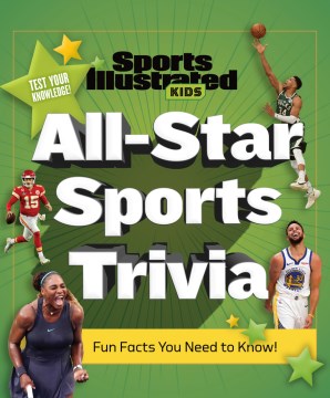 All-star sports trivia : fun facts you need to know!