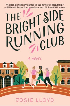 The Bright Side Running Club / Josie Lloyd.