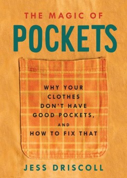 The magic of pockets : why your clothes don
