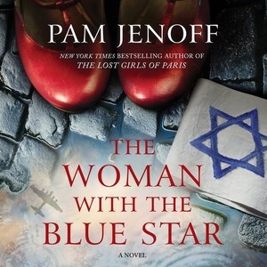 The woman with the blue star / Pam Jenoff.
