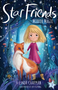 Mirror magic / by Linda Chapman   illustrated by Lucy Fleming