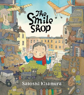 The smile shop / Satoshi Kitamura.
