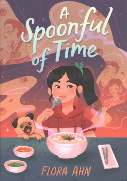 A spoonful of time / Flora Ahn   illustrations by Jenny Park