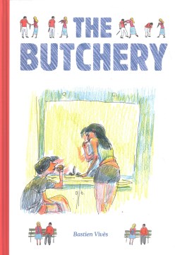 The butchery / Bastien Vivés ; translated by Jenna Allen.