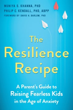 The resilience recipe : a parent