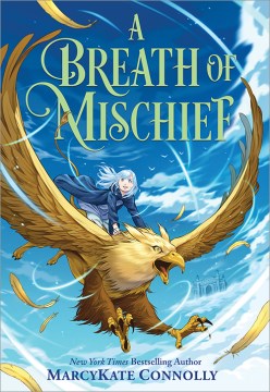 A breath of mischief / MarcyKate Connolly