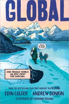 Global / Eoin Colfer, Andrew Donkin   art by Giovanni Rigano   lettering by Chris Dickey