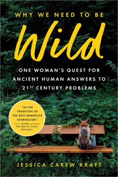 Why we need to be wild : one woman