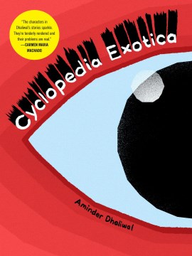 Cyclopedia exotica / Aminder Dhaliwal ; color by Nikolas Ilic.
