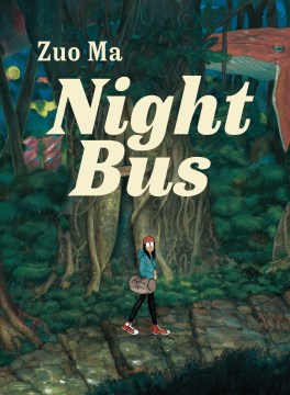 Night bus / Zuo Ma   translated by Orion Martin