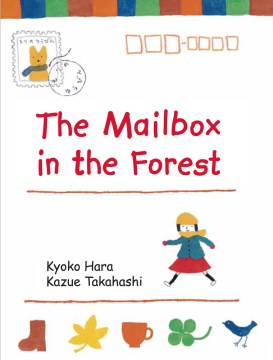 The mailbox in the forest / Kyoko Hara ; Kazue Takahashi.