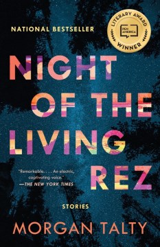 #8: Night of the living rez / Morgan Talty.