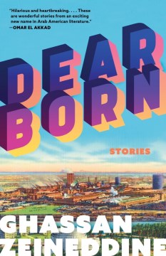 Dearborn : stories / Ghassan Zeineddine