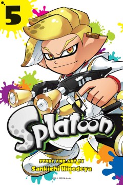 Splatoon. Squid kids comedy show. 5 / story and art by Hideki Goto   [translation