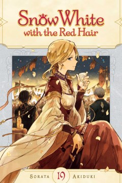 Snow White with the red hair. 19 / story and art by Sorata Akiduki   translation