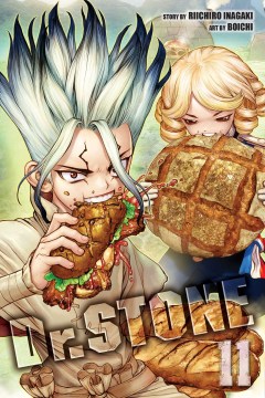 Dr. Stone. 11, First contact / story, Riichiro Inagaki ; art, Boichi ; science consultant, Kurare ; translation, Caleb Cook ; touch-up art & lettering, Stephen Dutro.