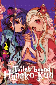 Toilet-bound Hanako-kun. 13 / AidaIro   translation: Alethea Nibley and Athena Nibley   lettering, Kimberly Pham