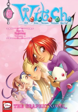 W.I.T.C.H. 18, Part VI, Ragorlang. Volume 2 / series created by Elisabetta Gnone ; translation by Linda Ghio and Stephanie Dagg ; lettering by Katie Blakeslee.