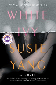 White Ivy : a novel / Susie Yang.
