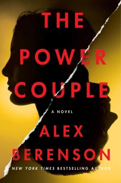 The power couple / Alex Berenson.