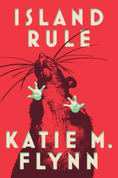Island rule / Katie M. Flynn